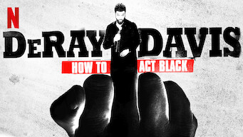 DeRay Davis: How to Act Black (2017)
