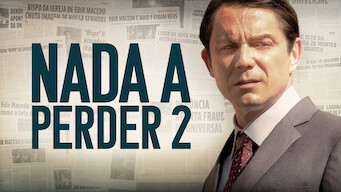 Nada a Perder 2 (2019)
