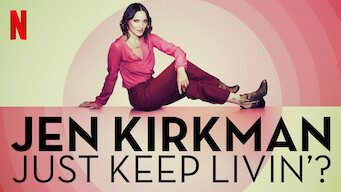 Jen Kirkman: Just Keep Livin’? (2017)