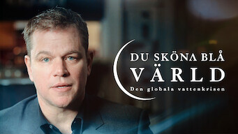 Du sköna blå värld: Den globala vattenkrisen (2020)