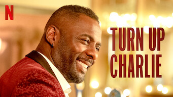 Turn Up Charlie (2019)